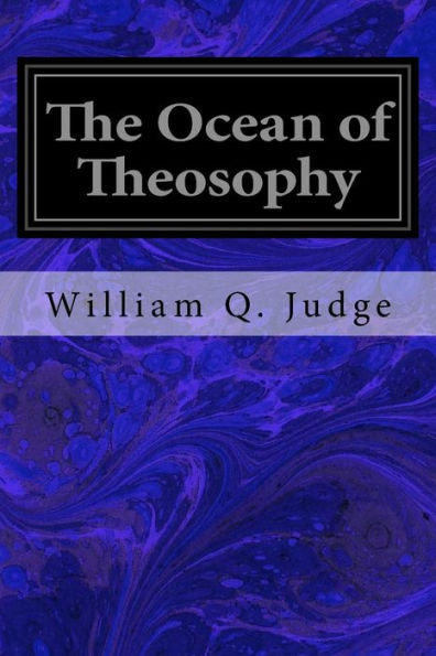 The Ocean Of Theosophy - 9781544072746