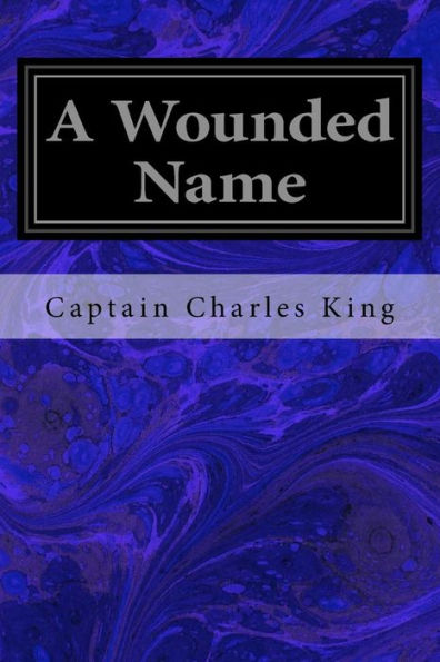 A Wounded Name - 9781544072821