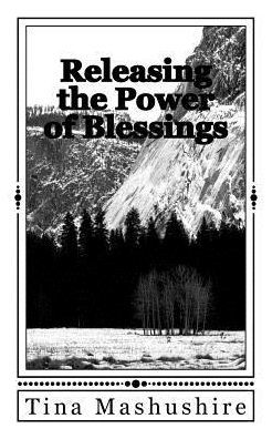 Releasing The Power Of Blessings: Breaking The Power Of A Curse Vol.2