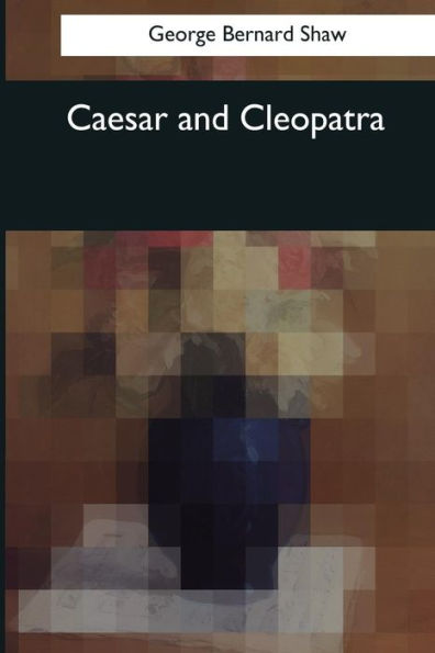Caesar And Cleopatra - 9781544075266