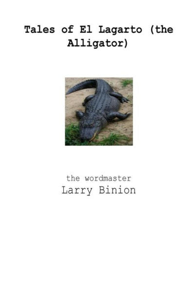 Tales Of El Lagarto (The Alligator In B/W)