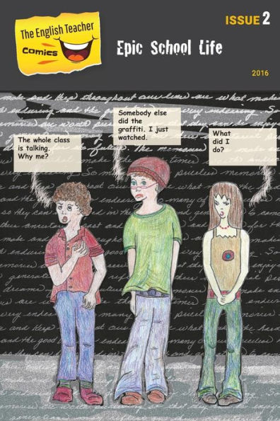 The English Teacher Comics - Issue 2: Epic School Life (The English Teacher Comics: Epic School Life)