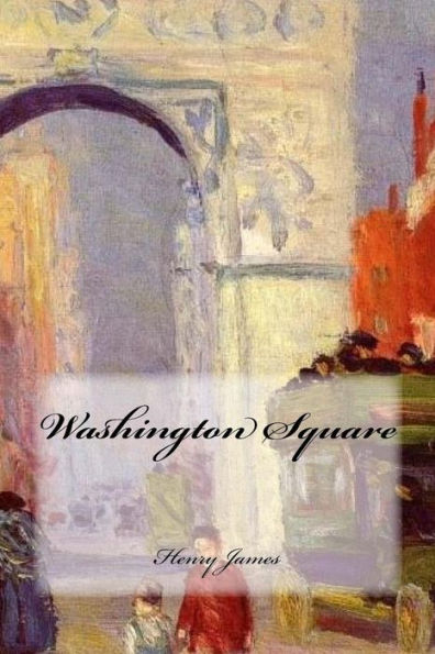 Washington Square - 9781544080482