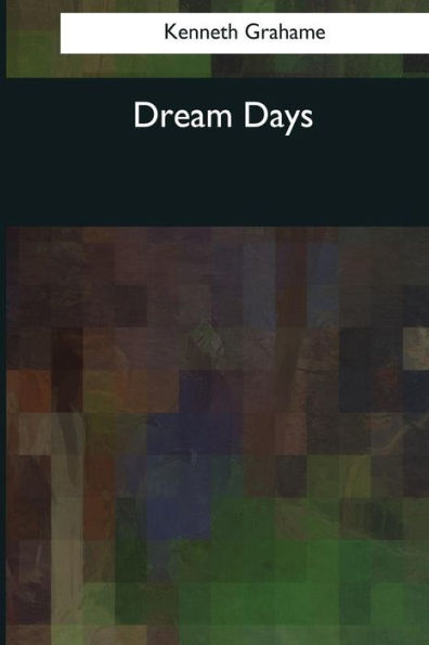 Dream Days - 9781544081304