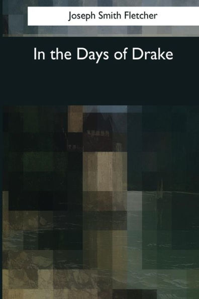 In The Days Of Drake - 9781544085975