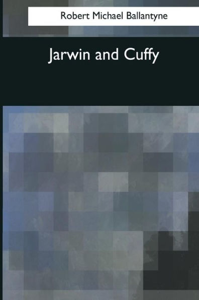 Jarwin And Cuffy - 9781544086279