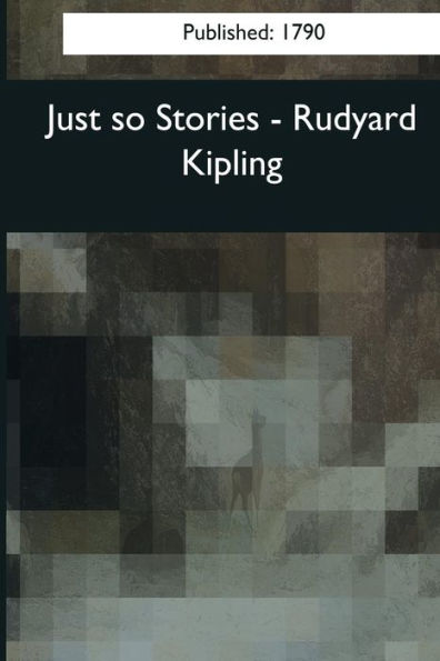 Just So Stories - 9781544086576