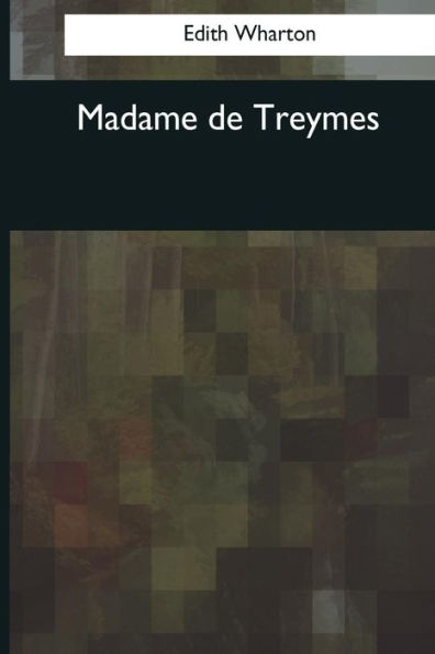 Madame De Treymes - 9781544087641