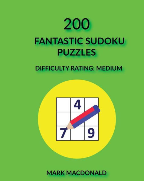 200 Fantastic Sudoku Puzzles: Difficulty Rating Medium (Puzzle Emporium Sudoku)