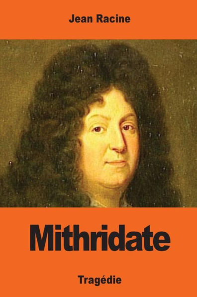 Mithridate (French Edition) - 9781544089515