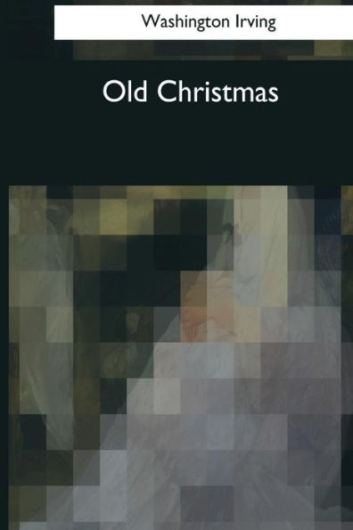 Old Christmas - 9781544089584