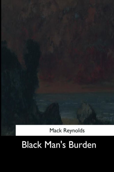 Black Man's Burden - 9781544089768