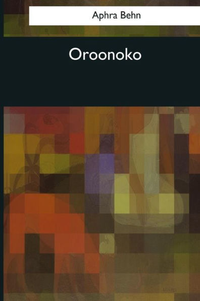 Oroonoko - 9781544090085