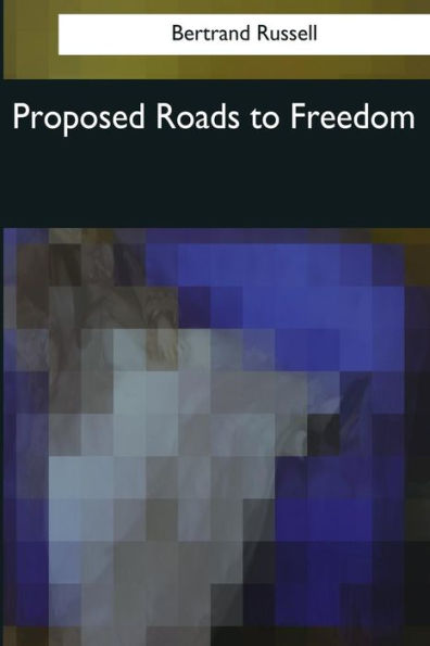 Proposed Roads To Freedom - 9781544091242