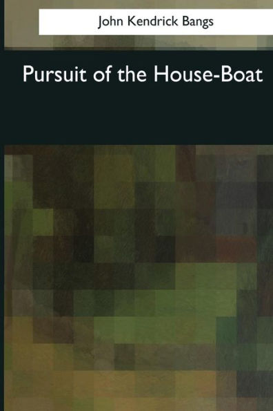 Pursuit Of The House-Boat