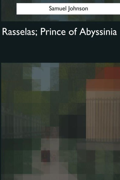 Rasselas, Prince Of Abyssinia - 9781544091495