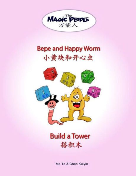 Bepe And Happy Worm Build A Tower (The Magic People)