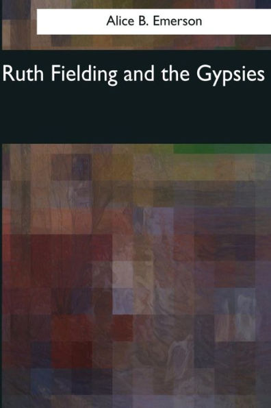 Ruth Fielding And The Gypsies