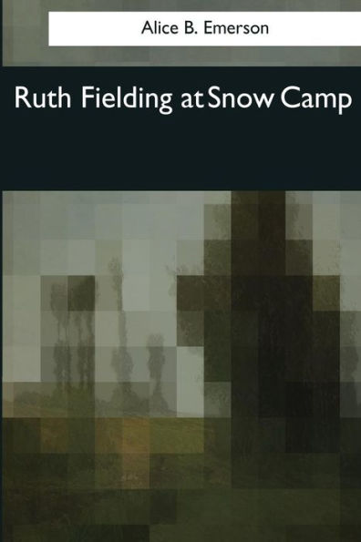 Ruth Fielding At Snow Camp