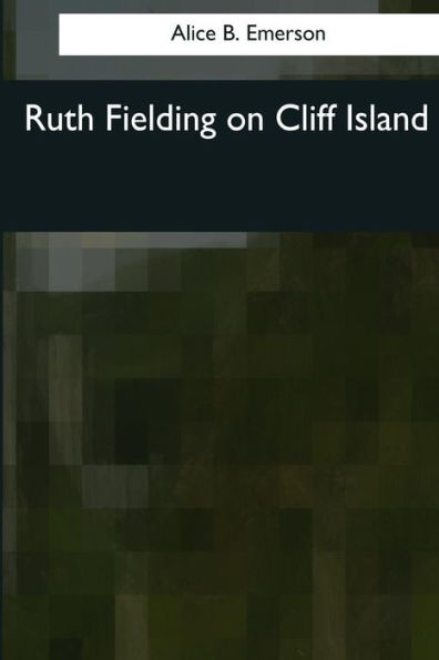 Ruth Fielding On Cliff Island