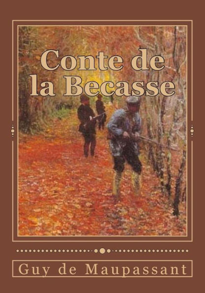 Conte De La Becasse (French Edition)