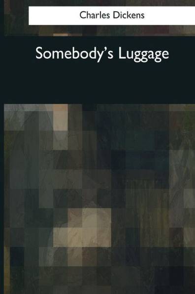 Somebody's Luggage - 9781544097510
