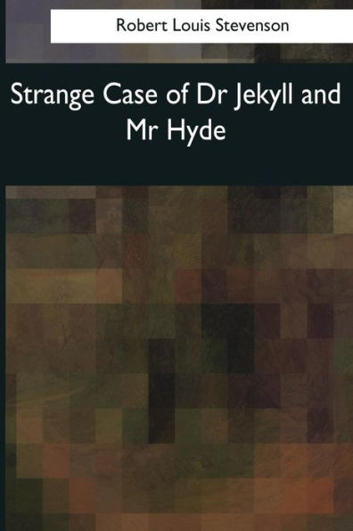 Strange Case Of Dr Jekyll And Mr Hyde - 9781544097978