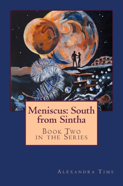 Meniscus: South From Sintha