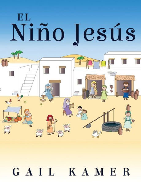 El Nino Jesus (Spanish Edition)