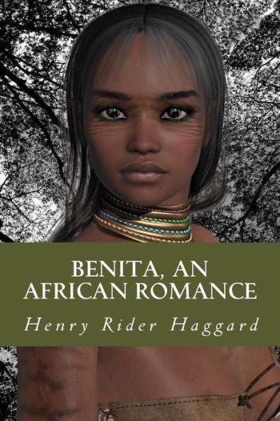 Benita, An African Romance - 9781544117096