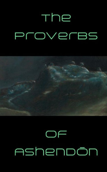 The Proverbs Of Ashendon