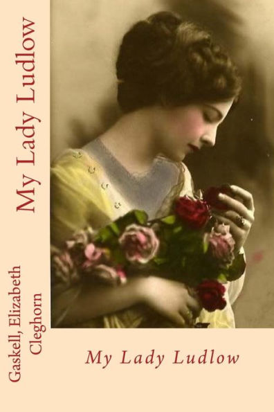 My Lady Ludlow - 9781544130187