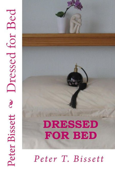 Dressed For Bed