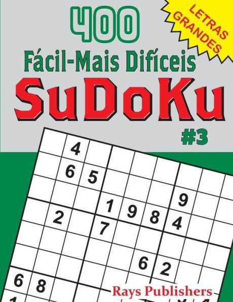 400 Fácil-Mais Difíceis Sudoku #3 (Volume 3) (Portuguese Edition)