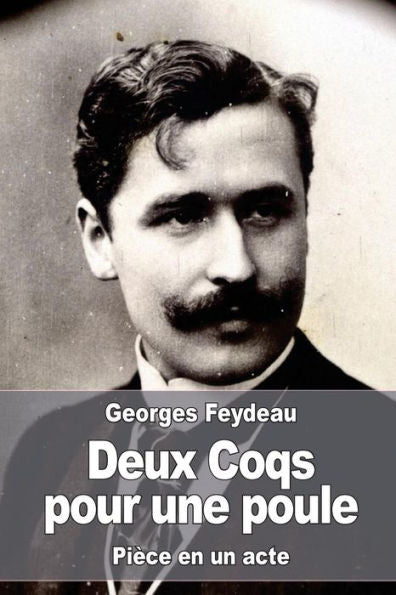 Deux Coqs Pour Une Poule (French Edition)