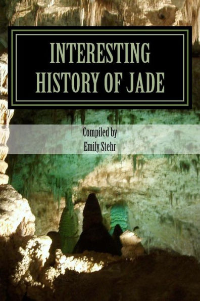 Interesting History Of Jade