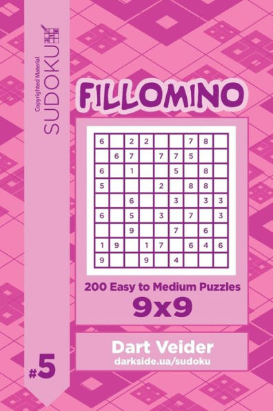 Sudoku Fillomino - 200 Easy To Medium Puzzles 9X9 (Volume 5)