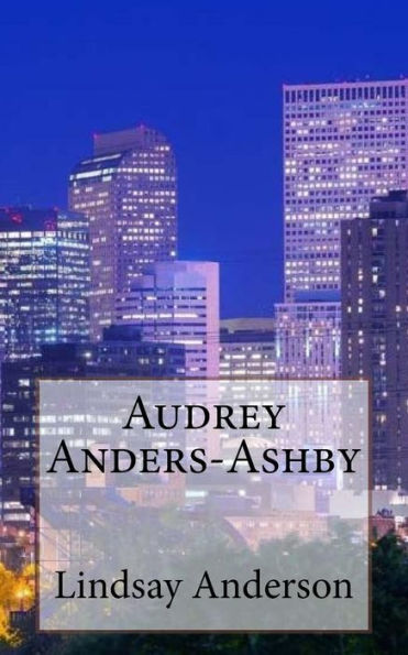 Audrey Anders-Ashby (Class Of 2017) (Volume 1)