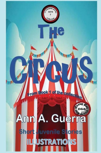 The Circus: Story No. 7 From The Collection (The Thousand And One Days)