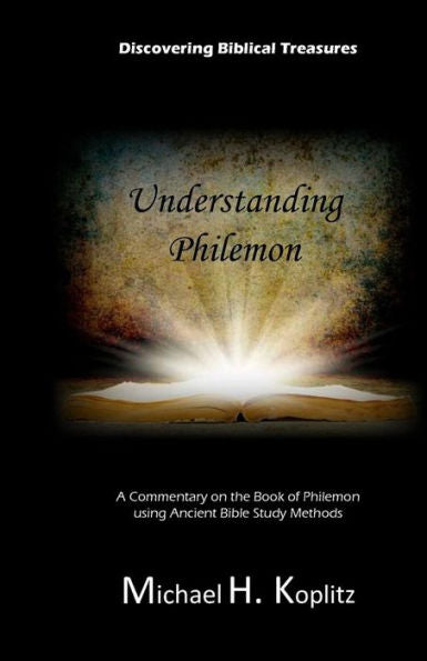 Discovering Biblical Treasures: Understanding Philemon
