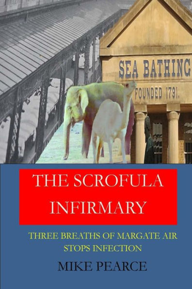 The Scrofula Infirmary: Three Breaths Of Margate Air Stops Infection