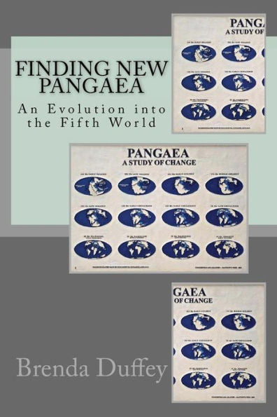 Finding New Pangaea: An Evolution Into The Fifth World