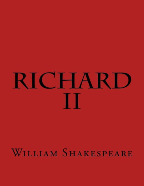 Richard Ii - 9781544166728