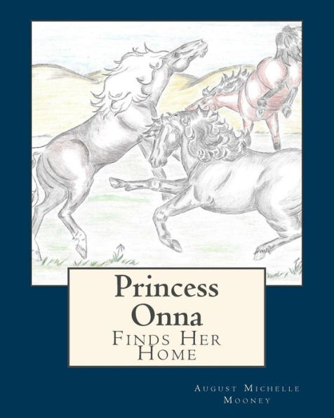 Princess Onna Finds Her Home (Gus And Elly)