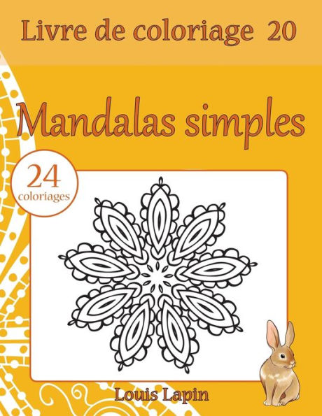 Livre De Coloriage Mandalas Simples: 24 Coloriages (French Edition)