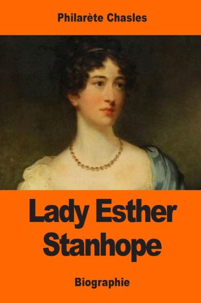 Lady Esther Stanhope (French Edition)