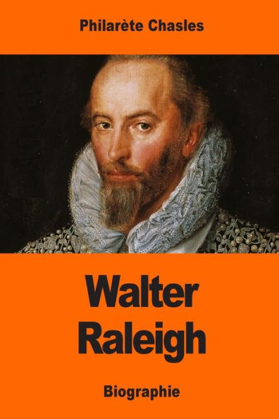 Walter Raleigh (French Edition)