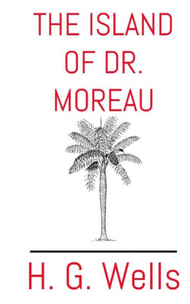 The Island Of Dr. Moreau - 9781544191683