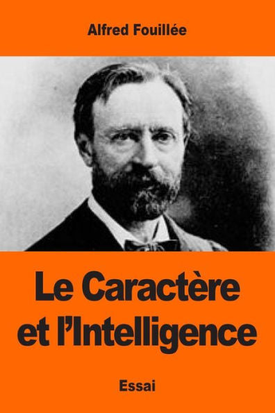 Le CaractEre Et L’Intelligence (French Edition)