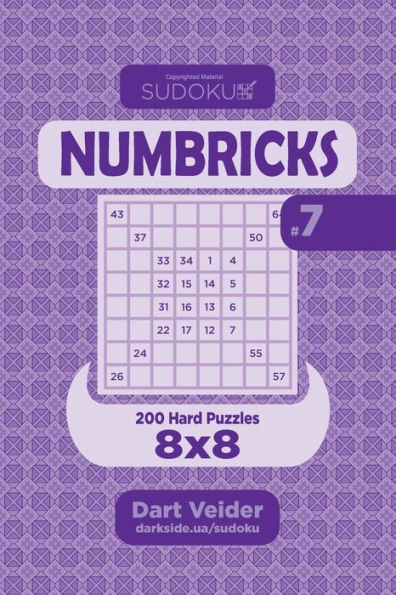 Sudoku Numbricks - 200 Hard Puzzles 8X8 (Volume 7)
